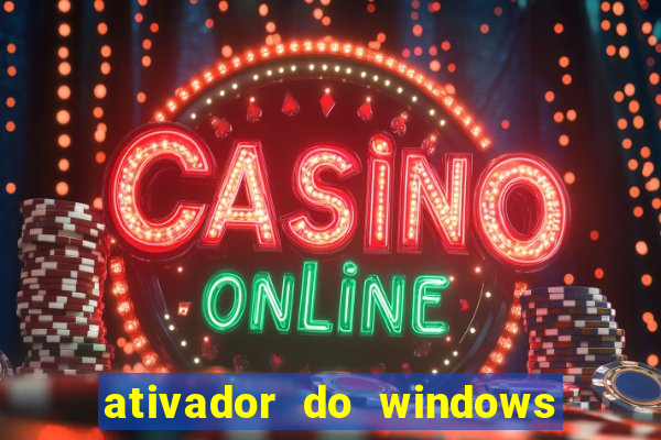 ativador do windows 7 ultimate